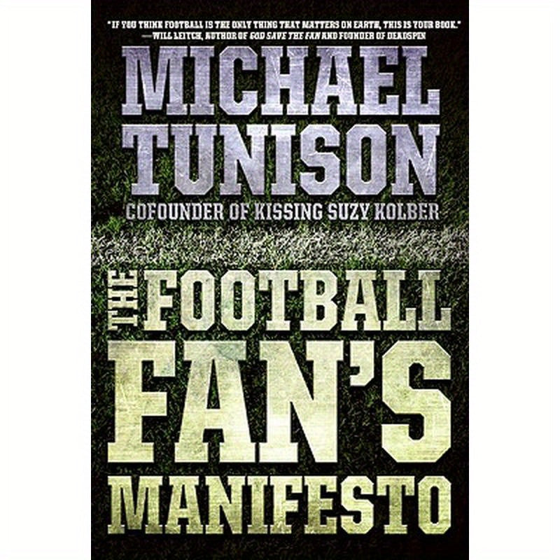 The Football Fan's Manifesto