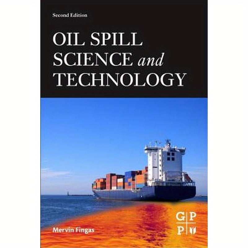 Oil Spill Science and Technology