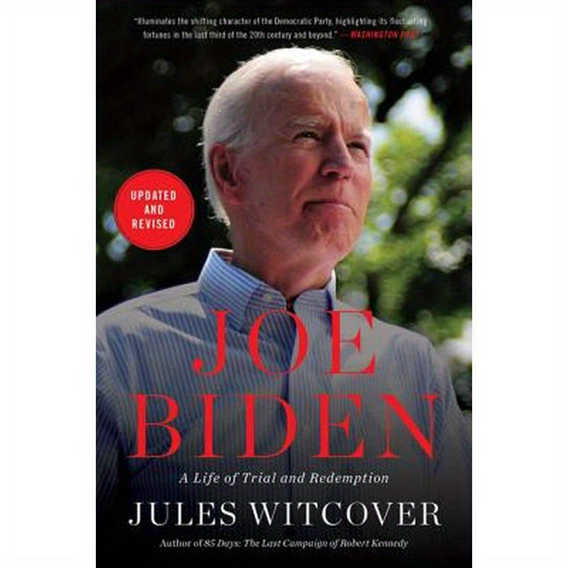 Joe Biden: A Life of Trial and Redemption