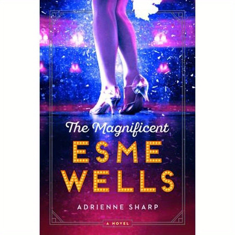 The Magnificent Esme Wells