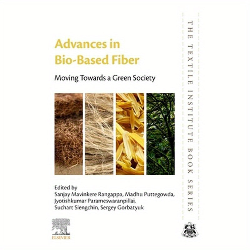 Advances in Bio-Based Fiber: Moving Towards a Green Society