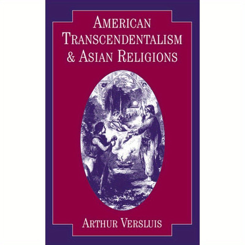 American Transcendentalism and Asian Religions
