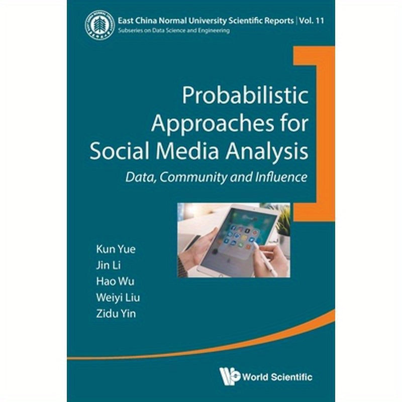 Probabilistic Approaches for Social Media Analysis