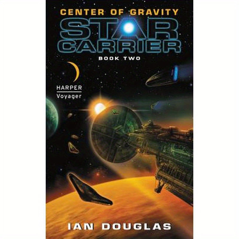 Center of Gravity: Star Carrier: Book Two