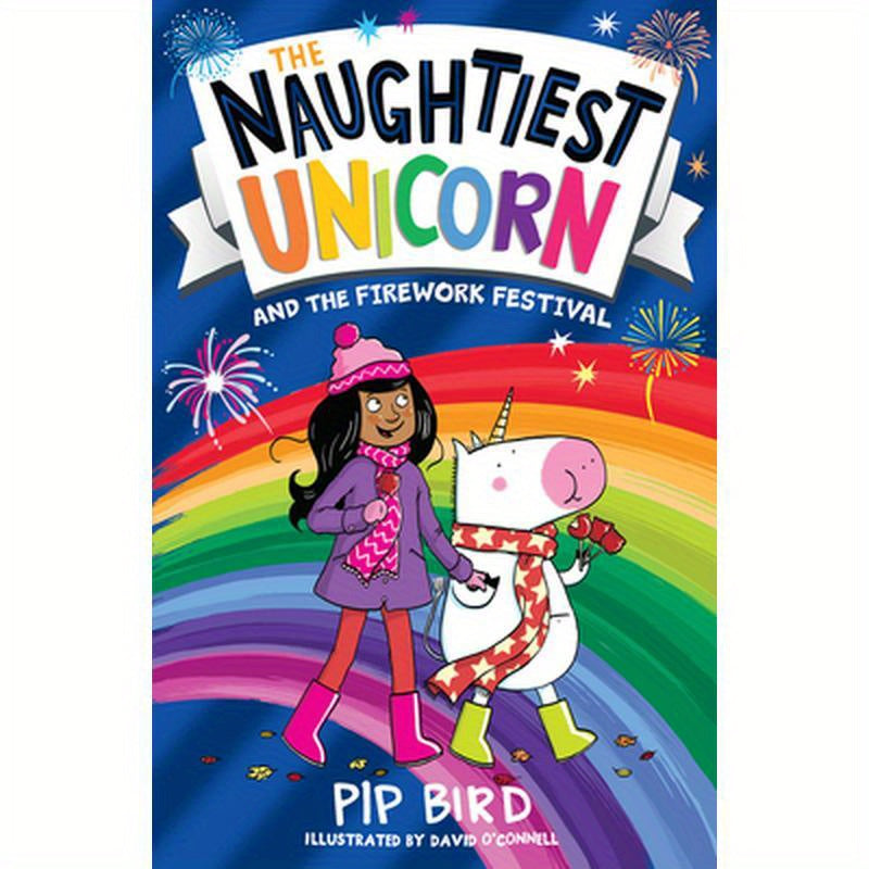 The Naughtiest Unicorn and the Firework Festival