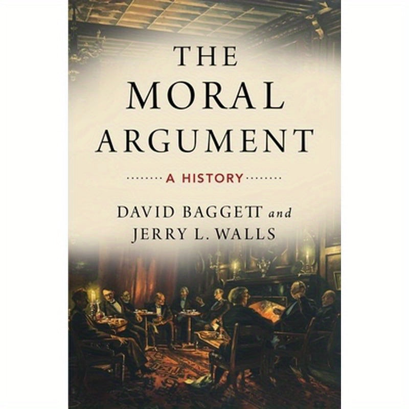 Moral Argument: A History