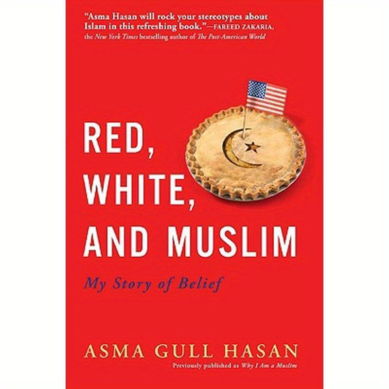 Red, White, and Muslim: My Story of Belief