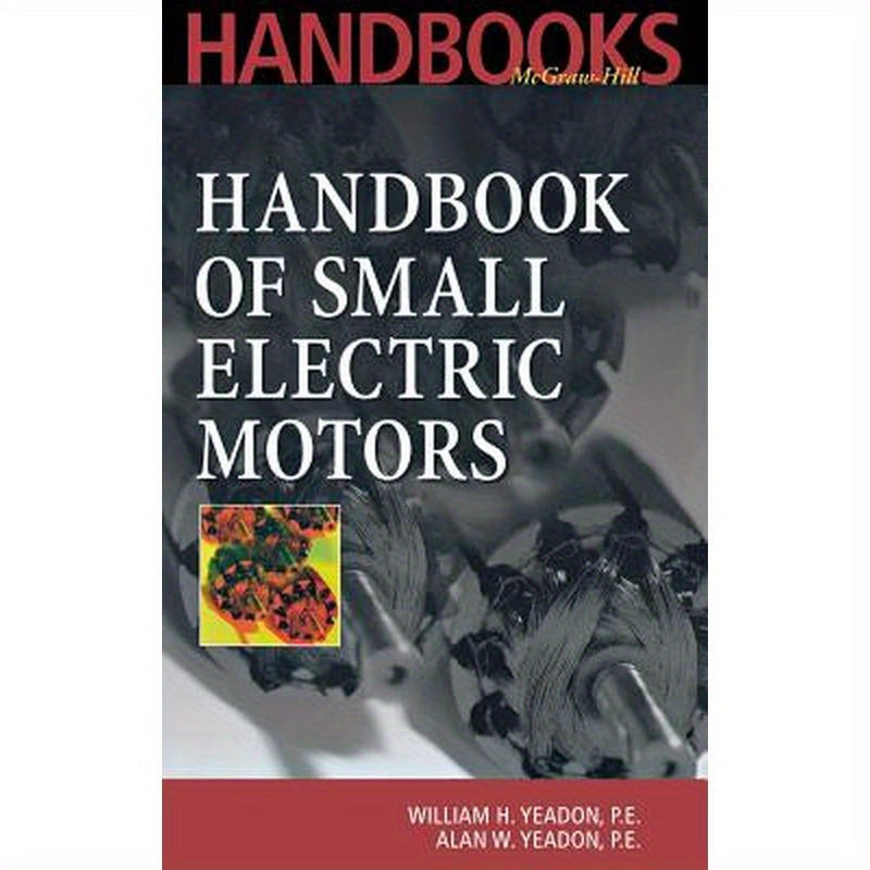 Handbook of Small Electric Motors