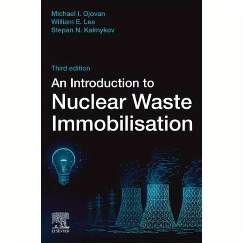 An Introduction to Nuclear Waste Immobilisation