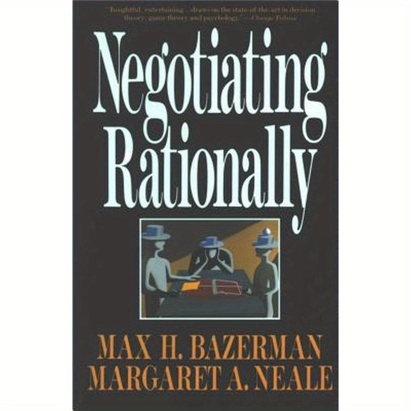 Negotiating Rationally