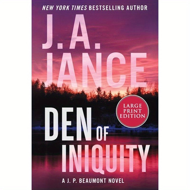 Den of Iniquity: A J. P. Beaumont Novel