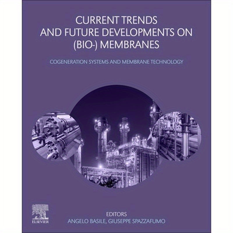 Current Trends and Future Developments on (Bio-) Membranes: Cogeneration Systems and Membrane Technology