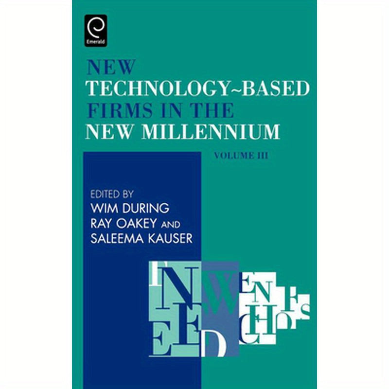 New Technology-Based Firms in the New Millennium