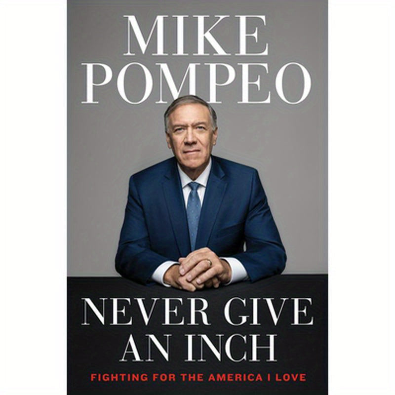 Never Give an Inch: Fighting for the America I Love