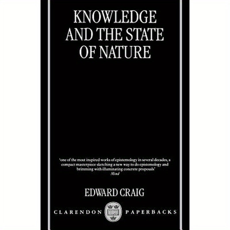 Knowledge and the State of Nature: An Essay in Conceptual Synthesis