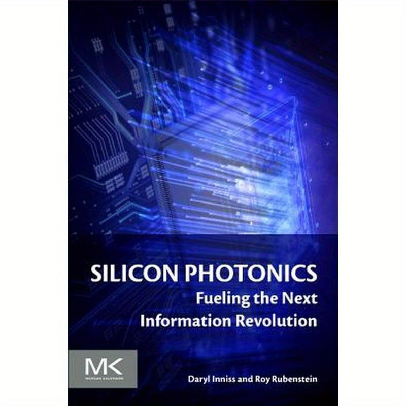 Silicon Photonics: Fueling the Next Information Revolution