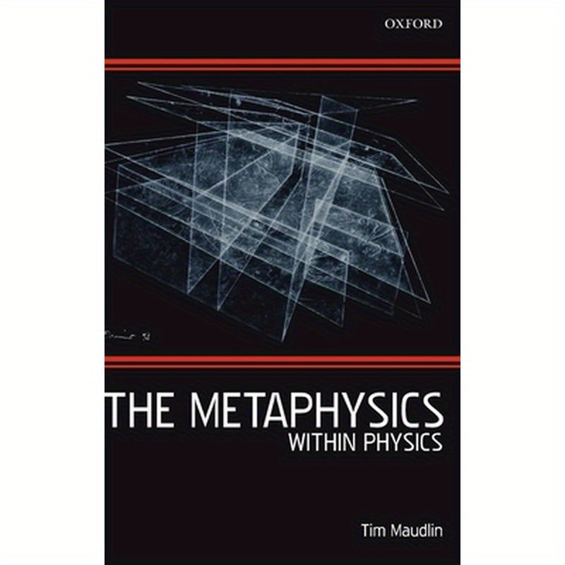 The Metaphysics Within Physics