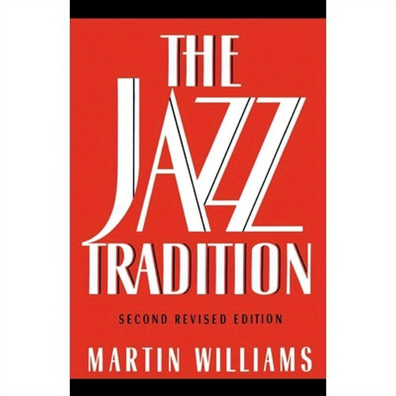 The Jazz Tradition: Second Revised Edition