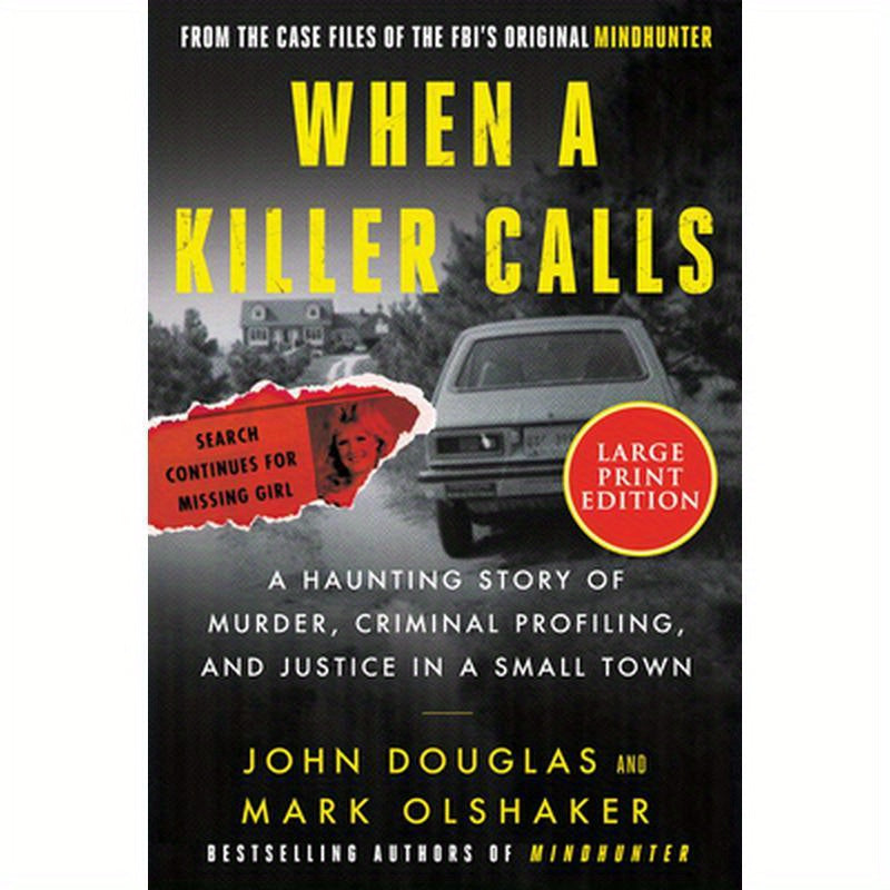 When a Killer Calls: A Haunting Story of Murder, Criminal Profiling, and Justice in a Small Town
