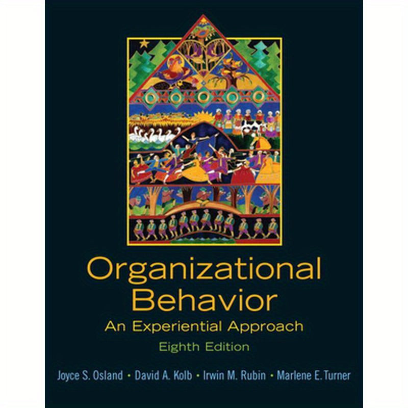 Organizational Behavior: An Experiential Approach