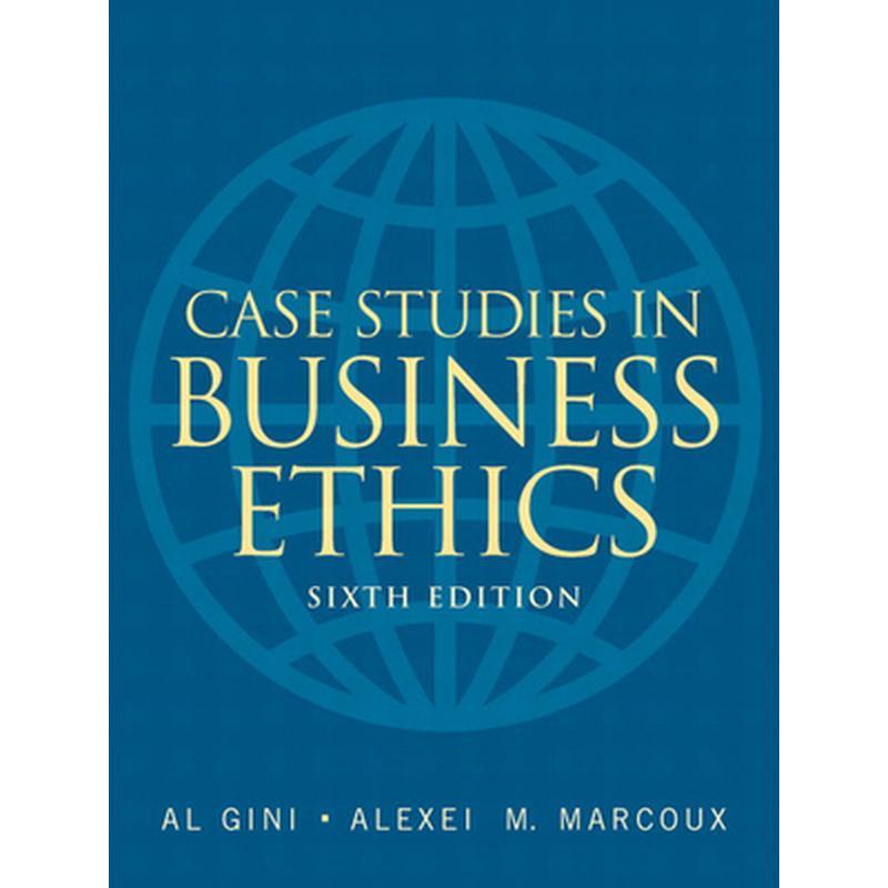 Case Studies in Business Ethics