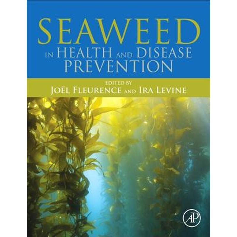 Seaweed in Health and Disease Prevention