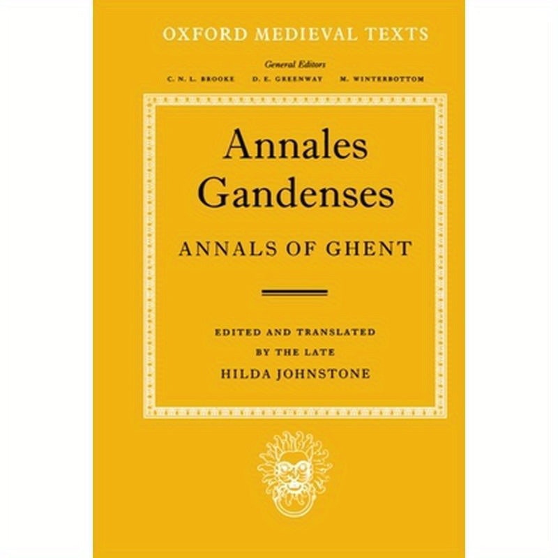 Annales Gandenses: Annals of Ghent