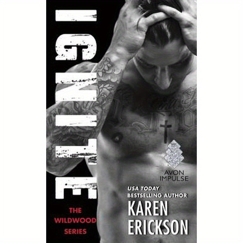 Ignite: A Red-Hot Small-Town Romance