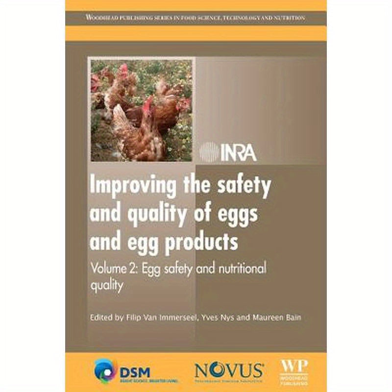 Improving the Safety and Quality of Eggs and Egg Products: Egg Safety and Nutritional Quality