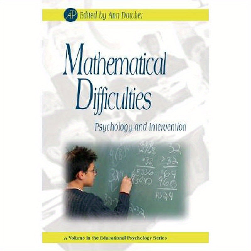 Mathematical Difficulties: Psychology and Intervention
