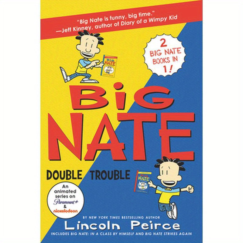 Big Nate: Double Trouble: In a Class by Himself and Strikes Again