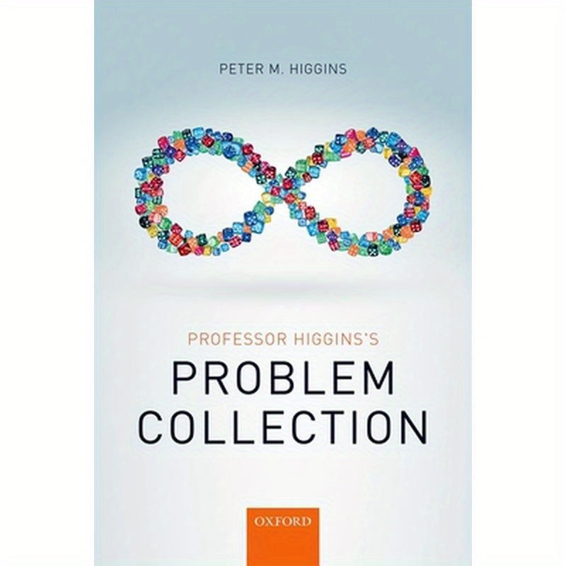 Professor Higgins's Problem Collection