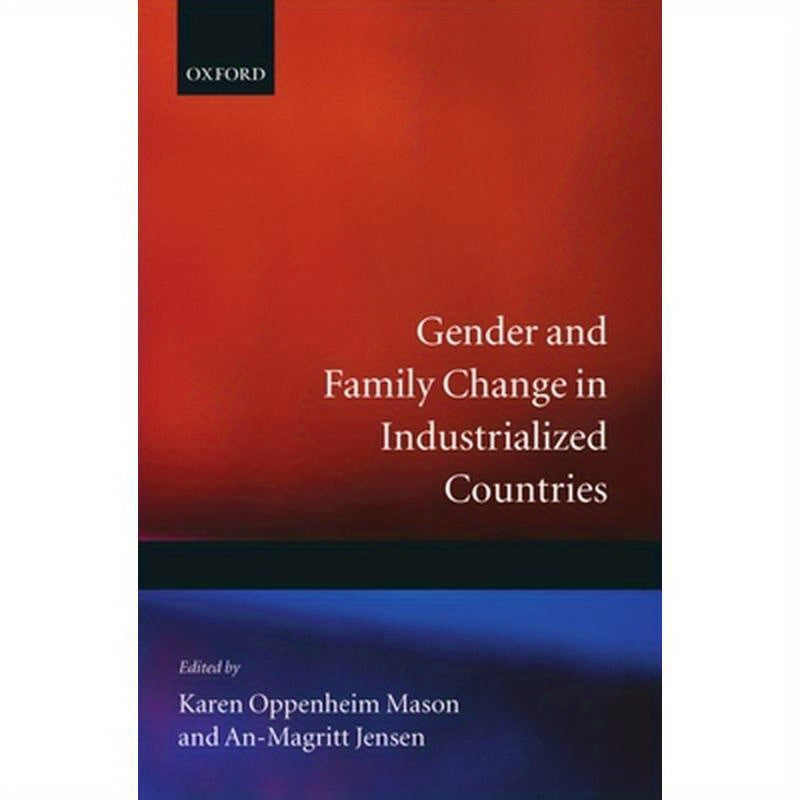 Gender and Family Change in Industrialized Countries