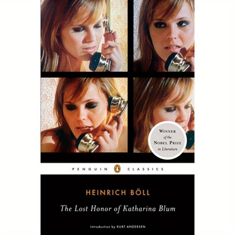 The Lost Honor of Katharina Blum: Or: How Violence Develops and Where It Can Lead