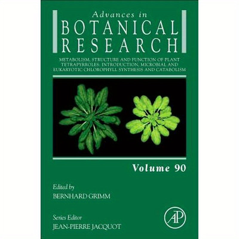 Metabolism, Structure and Function of Plant Tetrapyrroles: Introduction, Microbial and Eukaryotic Chlorophyll Synthesis and Catabolism: Volume 90