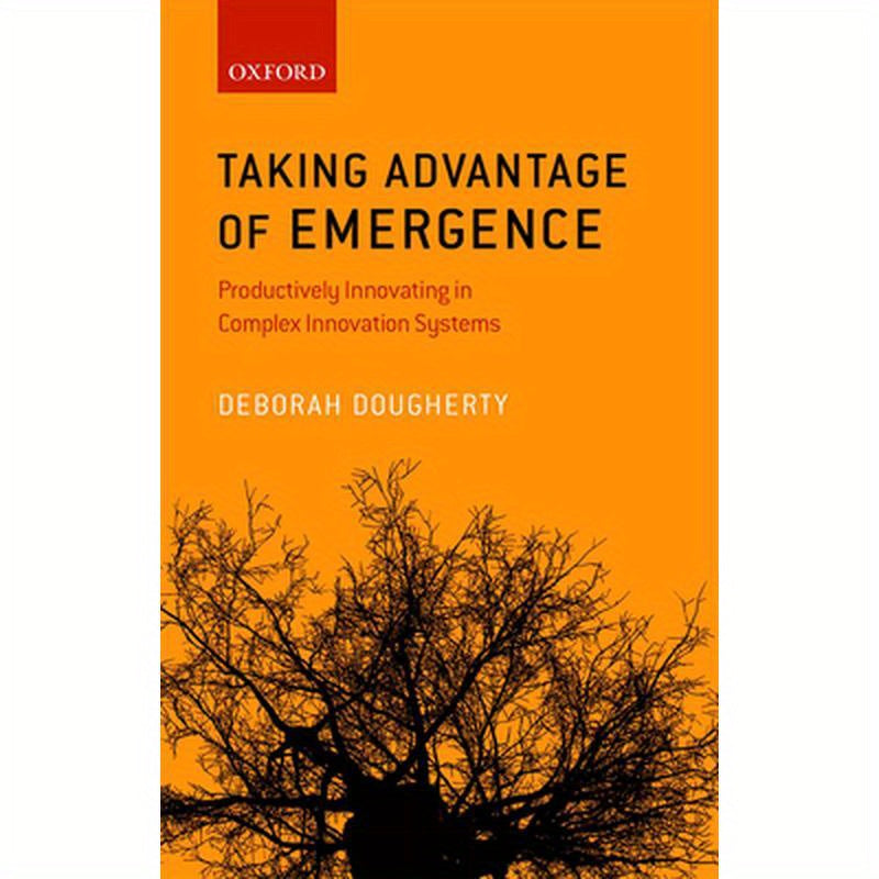 Taking Advantage of Emergence: Productively Innovating in Complex Innovation Systems