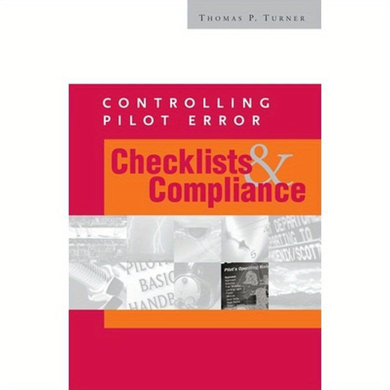 Controlling Pilot Error: Checklists & Compliance