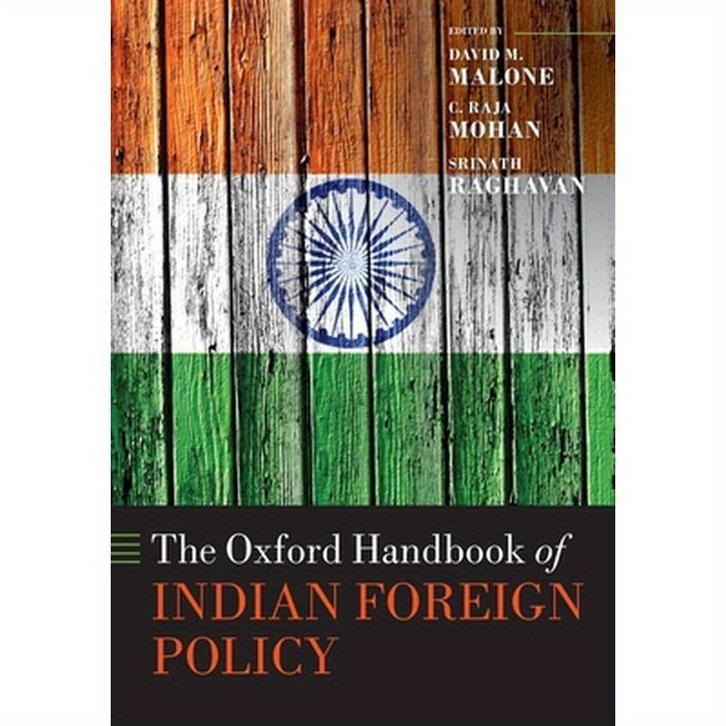 The Oxford Handbook of Indian Foreign Policy