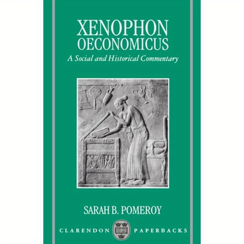 Oeconomicus: A Social and Historical Commentary