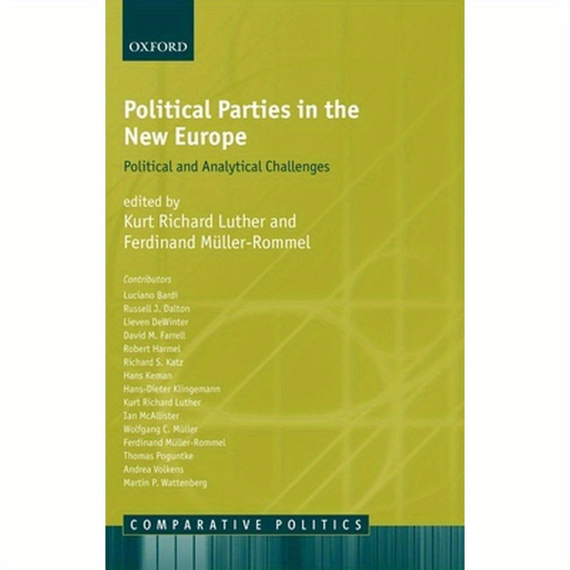 Political Parties in the New Europe: Political and Analytical Challenges