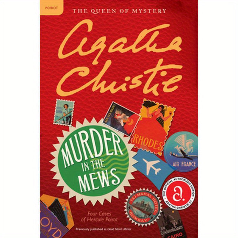 Murder in the Mews: Four Cases of Hercule Poirot: The Official Authorized Edition