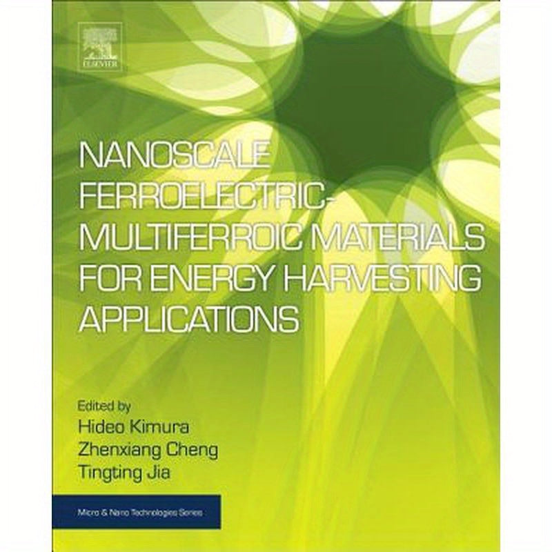 Nanoscale Ferroelectric-Multiferroic Materials for Energy Harvesting Applications