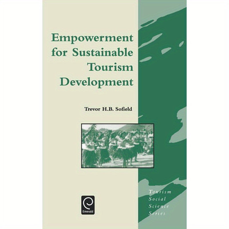 Empowerment for Sustainable Tourism Development