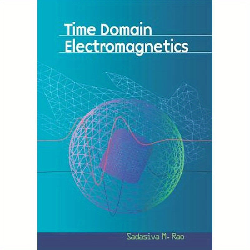 Time Domain Electromagnetics