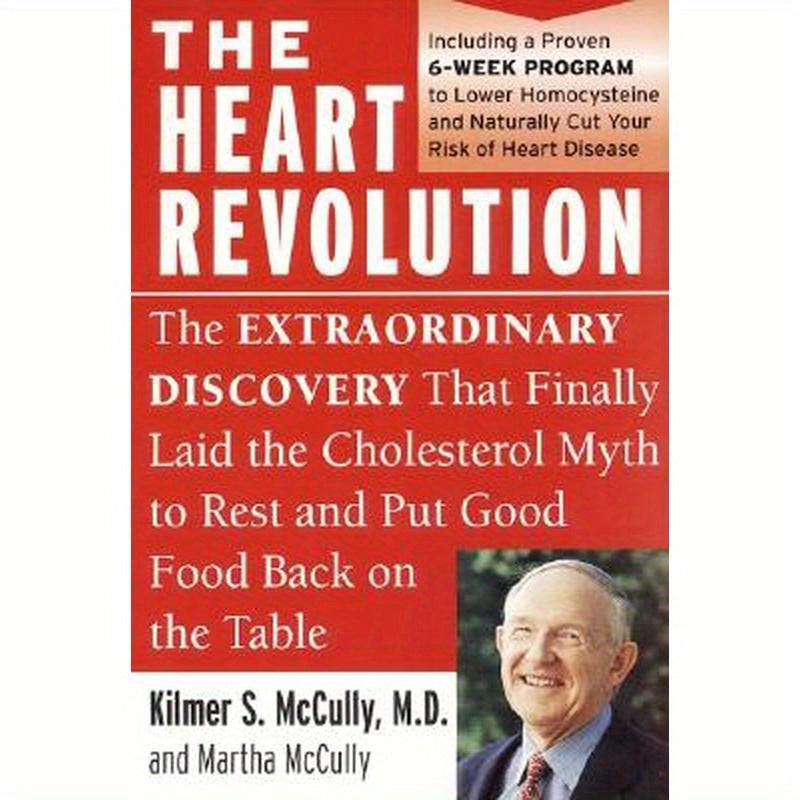 The Heart Revolution: The Extraordinary Discovery That Finally Laid the Cholesterol Myth to Rest