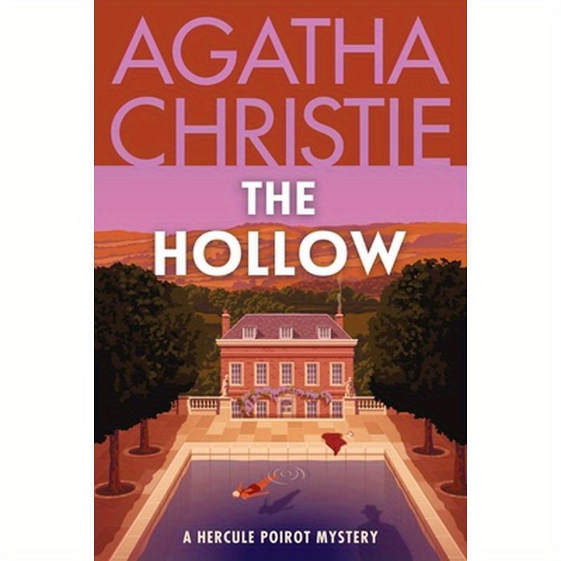 The Hollow: A Hercule Poirot Mystery: The Official Authorized Edition