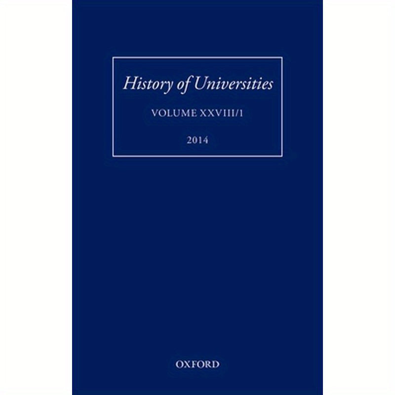 History of Universities: Volume XXVIII/1