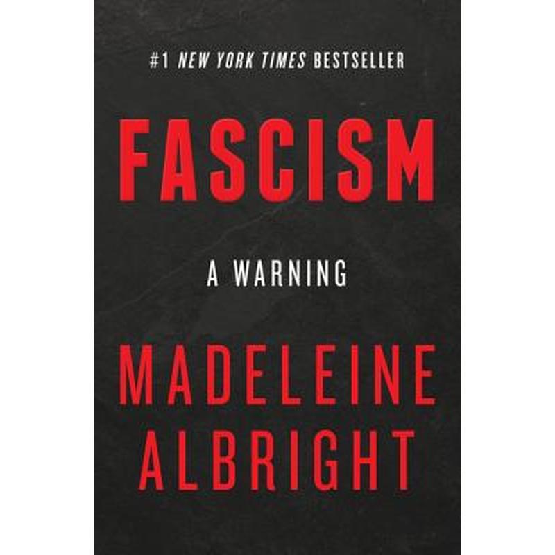 Fascism: A Warning
