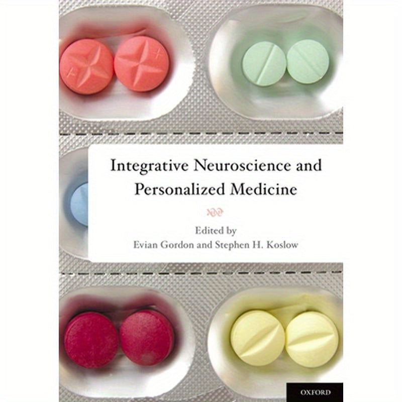 Integrative Neuroscience and Personalized Medicine