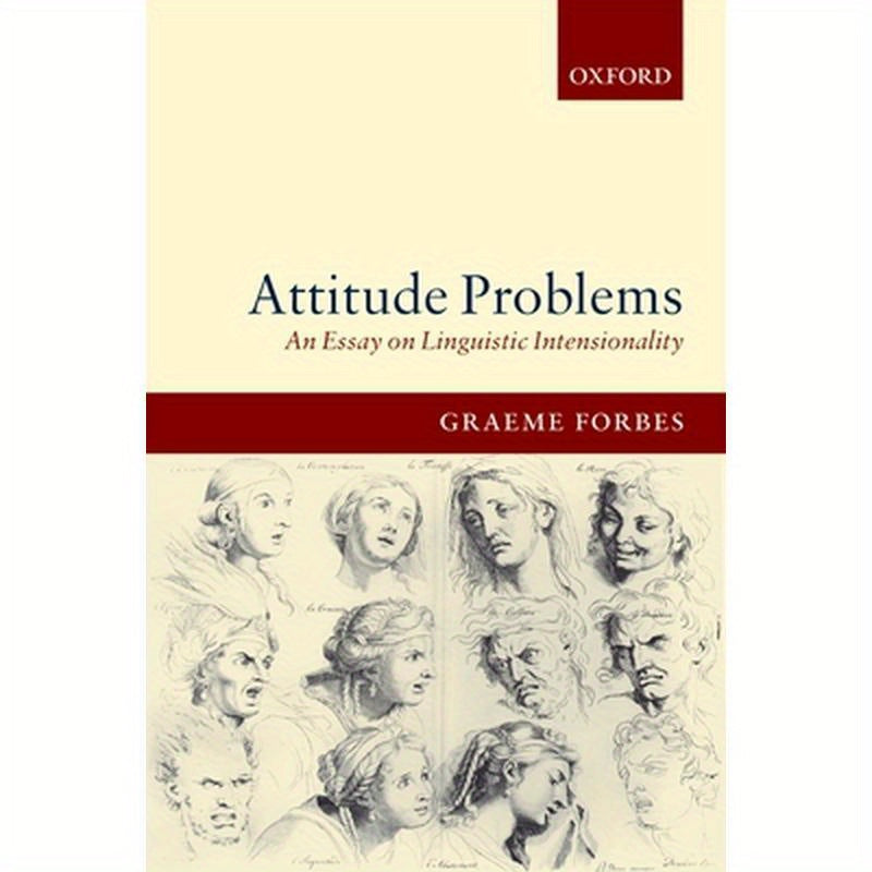 Attitude Problems: An Essay on Linguistic Intensionality